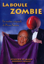 DVD la Boule ZOMBIE du magicien Pierre Switon